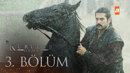03 Bölüm: Kuruluş Atesi